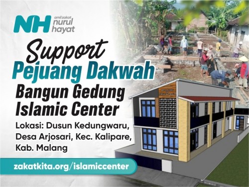 Support Pejuang Dakwah, Bangun Islamic Center