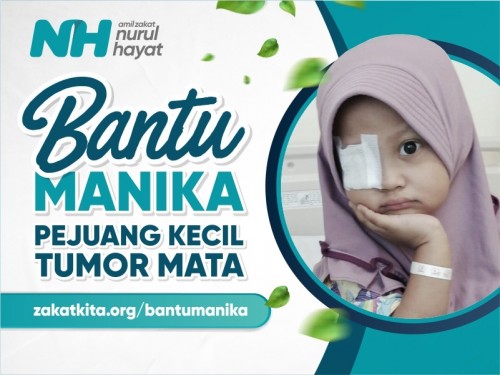 Bantu Manika Sembuh dari Tumor Mata