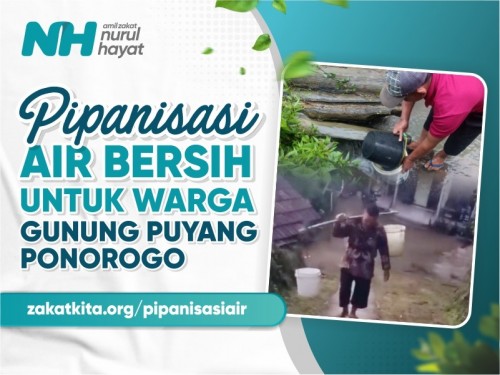 Bantu Pipanisasi Air Warga Gunung Puyang Ponorogo