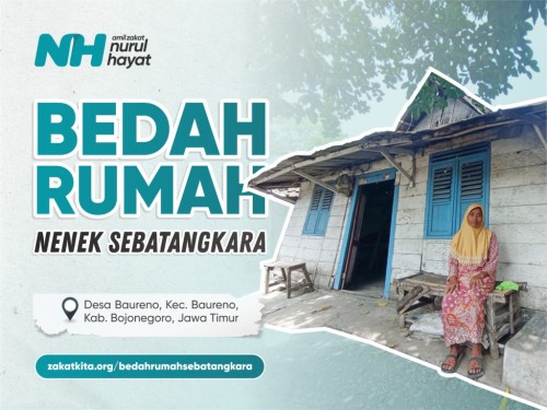 Bedah Rumah Nenek Sebatangkara