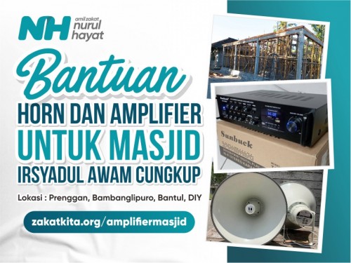 Bantuan Horn dan Amplifier untuk Masjid Irsyadul Awam