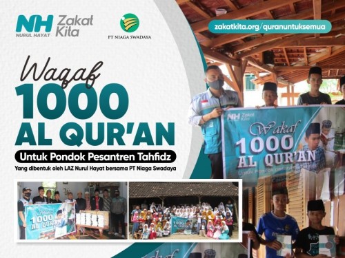 Wakaf Quran Project of Nurul Hayat &  PT. Niaga Swadaya