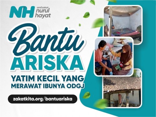 Bantu Ariska Merawat Ibunya yang ODGJ