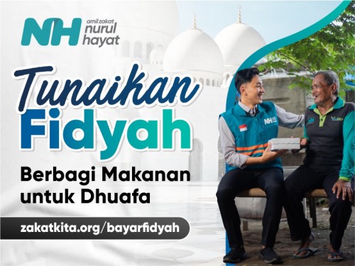 Bayar Fidyah: Berbagi Makanan untuk Dhuafa (Rp 25.000 1 kali makan/ hari)