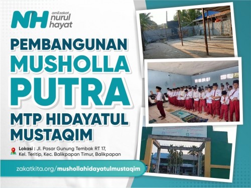 Pembangunan Musholla Putra MTP Hidayatul Mustaqim