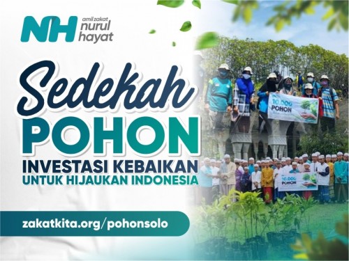 Sedekah Pohon, Investasi Hijaukan Indonesia