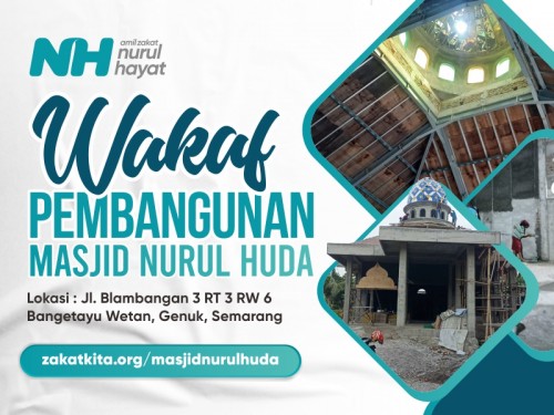 Jariyah Pembangunan Masjid Nurul Huda