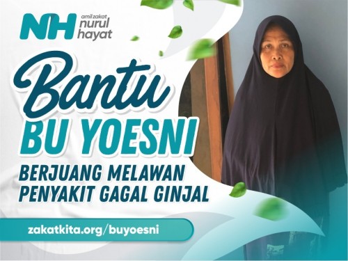 Bantu Bu Yoesni Berjuang Melawan Penyakit Gagal Ginjal