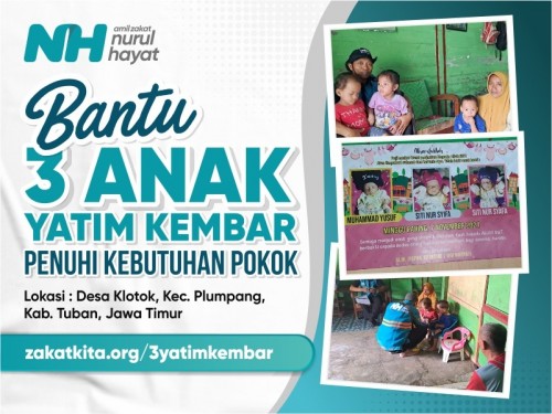 Bantu 3 Anak Yatim Kembar Penuhi Kebutuhan Pokok