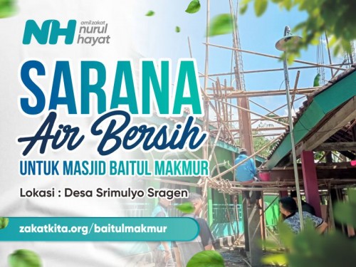 Air Bersih untuk Masjid Baitul Makmur