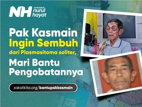 Bantu Pengobatan Pak Kasmain Lawan Tumor Langka