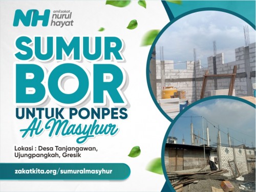 Sumur Bor untuk Ponpes Al Masyhur