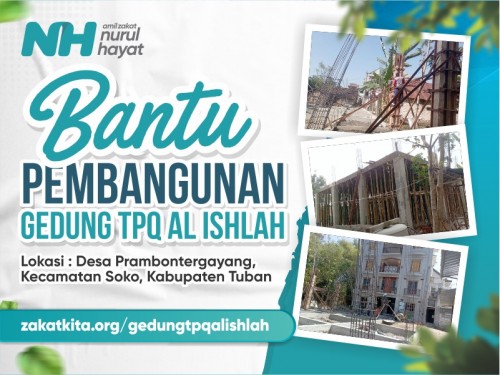 Jariyah Pembangunan Gedung TPQ Al Ishlah