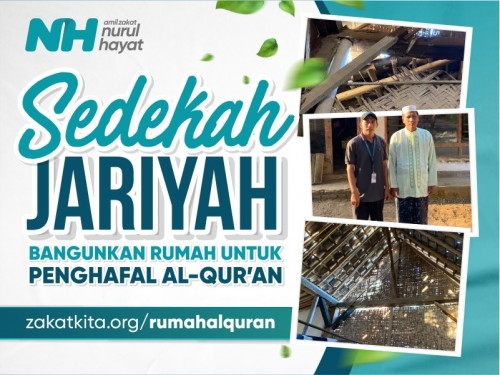 Bangunkan Rumah Penghafal Al-Qur'an