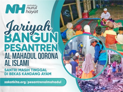 Bangun Pesantren Al Mahadul Qorona Al Islami