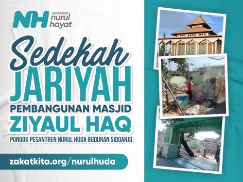 Sedekah Jariyah Pembangunan Masjid Ziyaul Haq