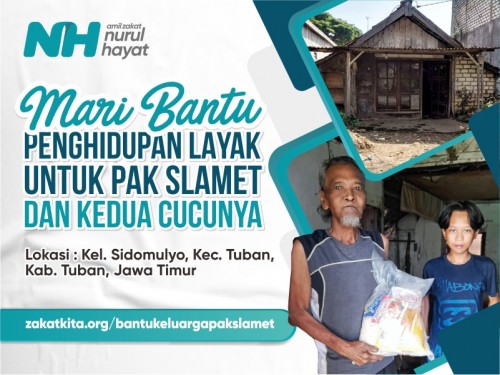 Mari Bantu Penghidupan yang Layak untuk Pak Slamet dan Kedua Cucunya