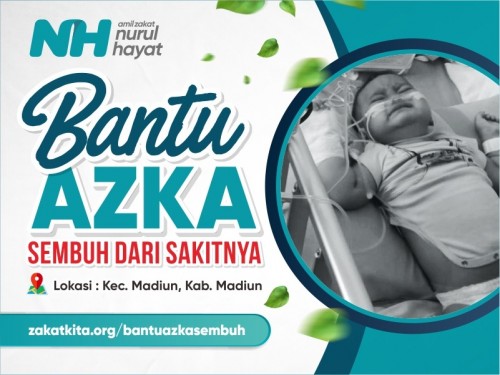 Bantu Azka Sembuh dari Sakitnya